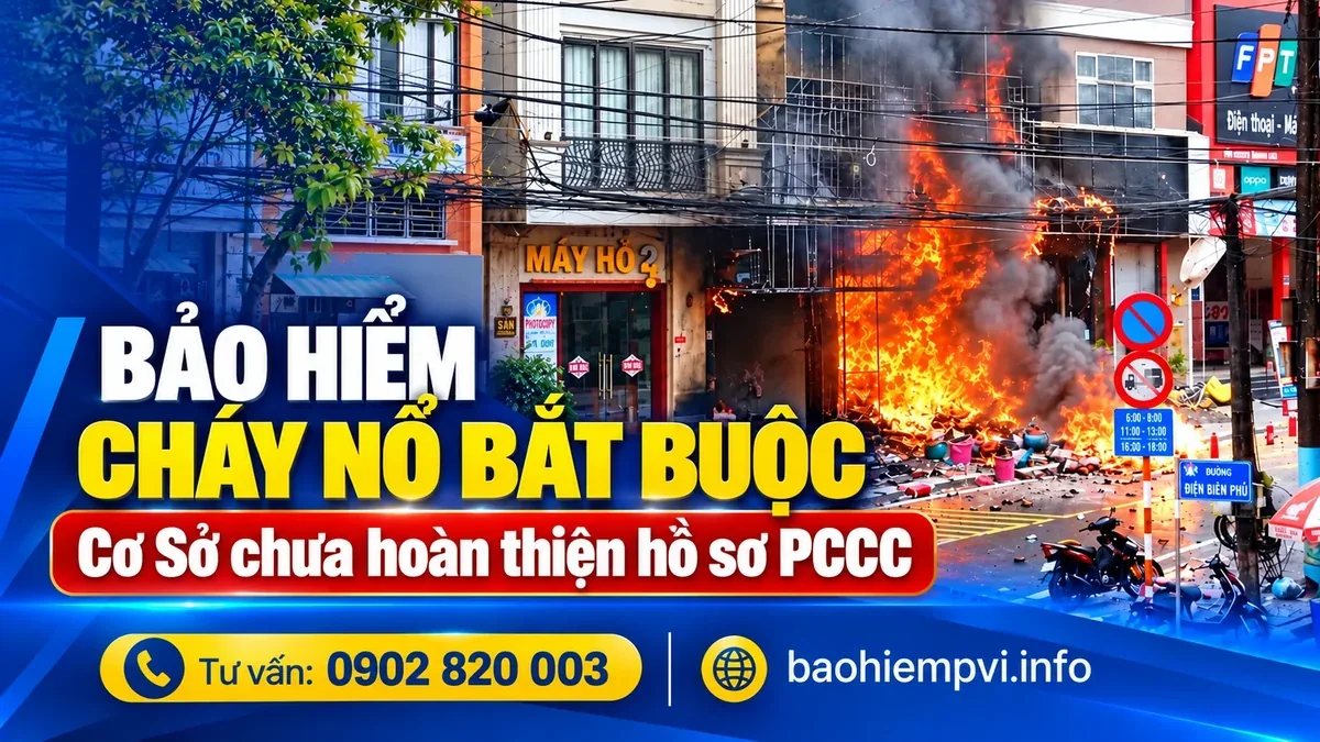 Bảo hiểm cháy nổ bắt buộc - cơ sở chưa có hồ sơ PCCC