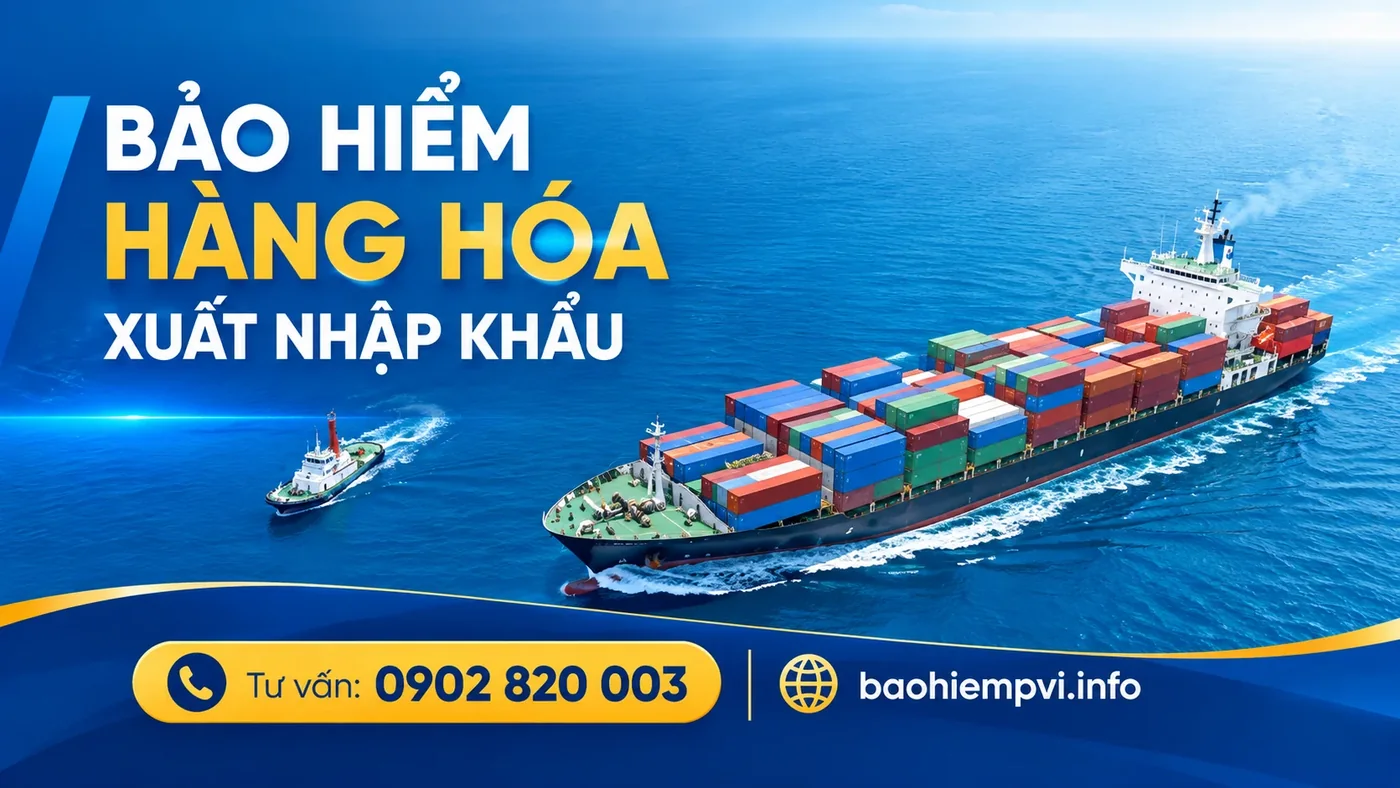 Bảo hiểm hàng hóa xuất nhập khẩu PVI